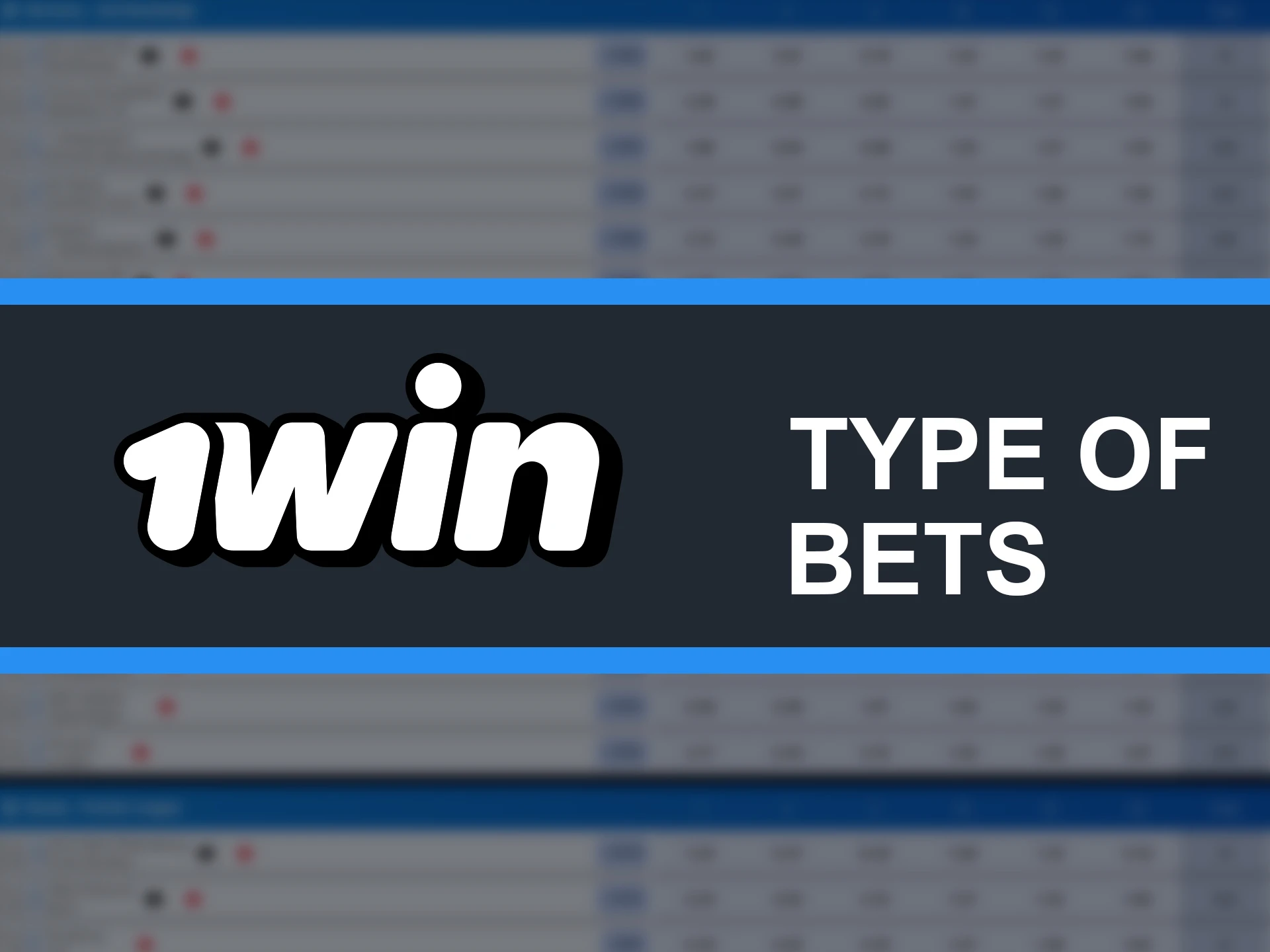 1win এ সব ধরনের বাজি সম্পর্কে জানুন।